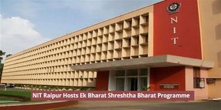 NIT Raipur Hosts Delegates from Nagaland Under the Ek Bharat Shreshtha Bharat Programme; Check Details Here